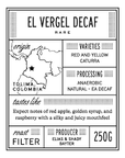 Manhattan - El Vergel Decaf - Anaerobic natural EA Decaf  | Kolumbien